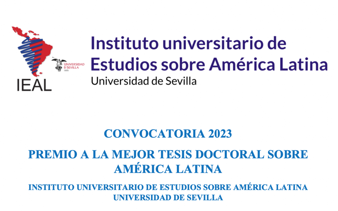 CONVOCATORIA 2023. PREMIO A LA MEJOR TESIS DOCTORAL SOBRE AMÉRICA LATINA